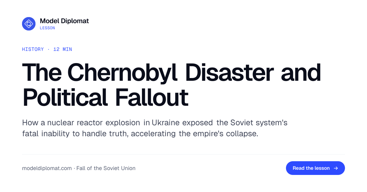 Chernobyl's Disaster and Political Fallout | Model Diplomat