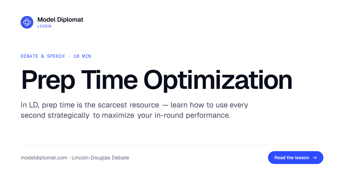 Prep Time Optimization for Lincoln-Douglas | Model Diplomat