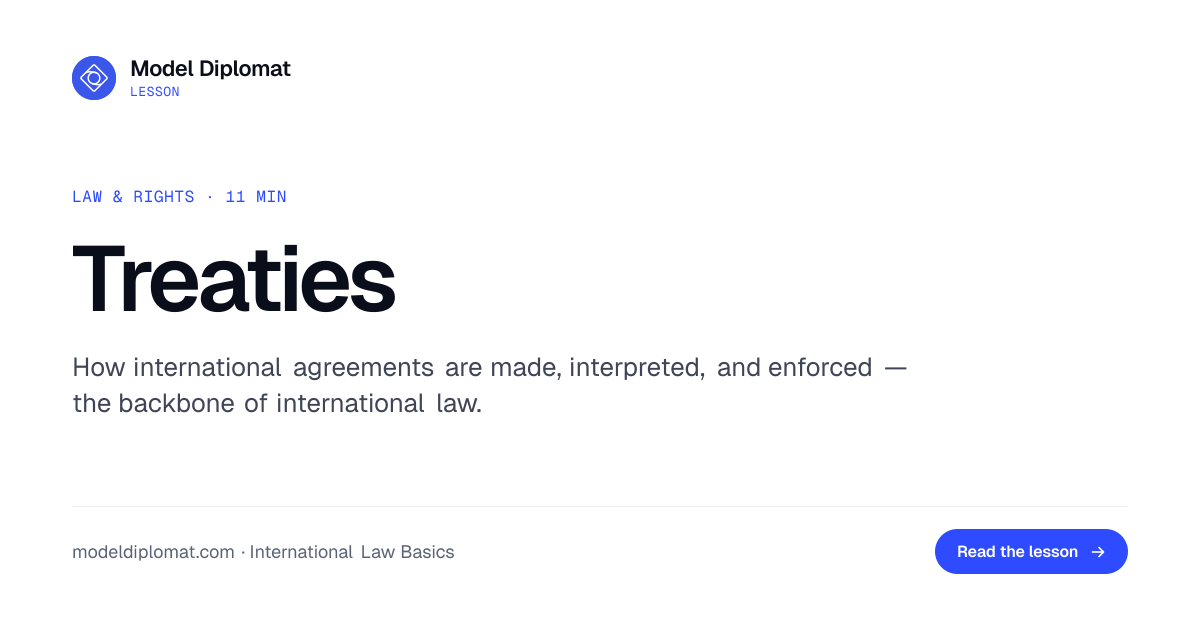 Treaties: Making and Enforcing International Law